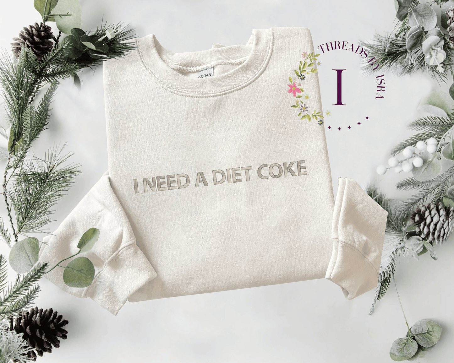 "I NEED A DIET COKE" Embroidered Sweatshirt/Hoodie | Fun & Quirky Vibes 🥤