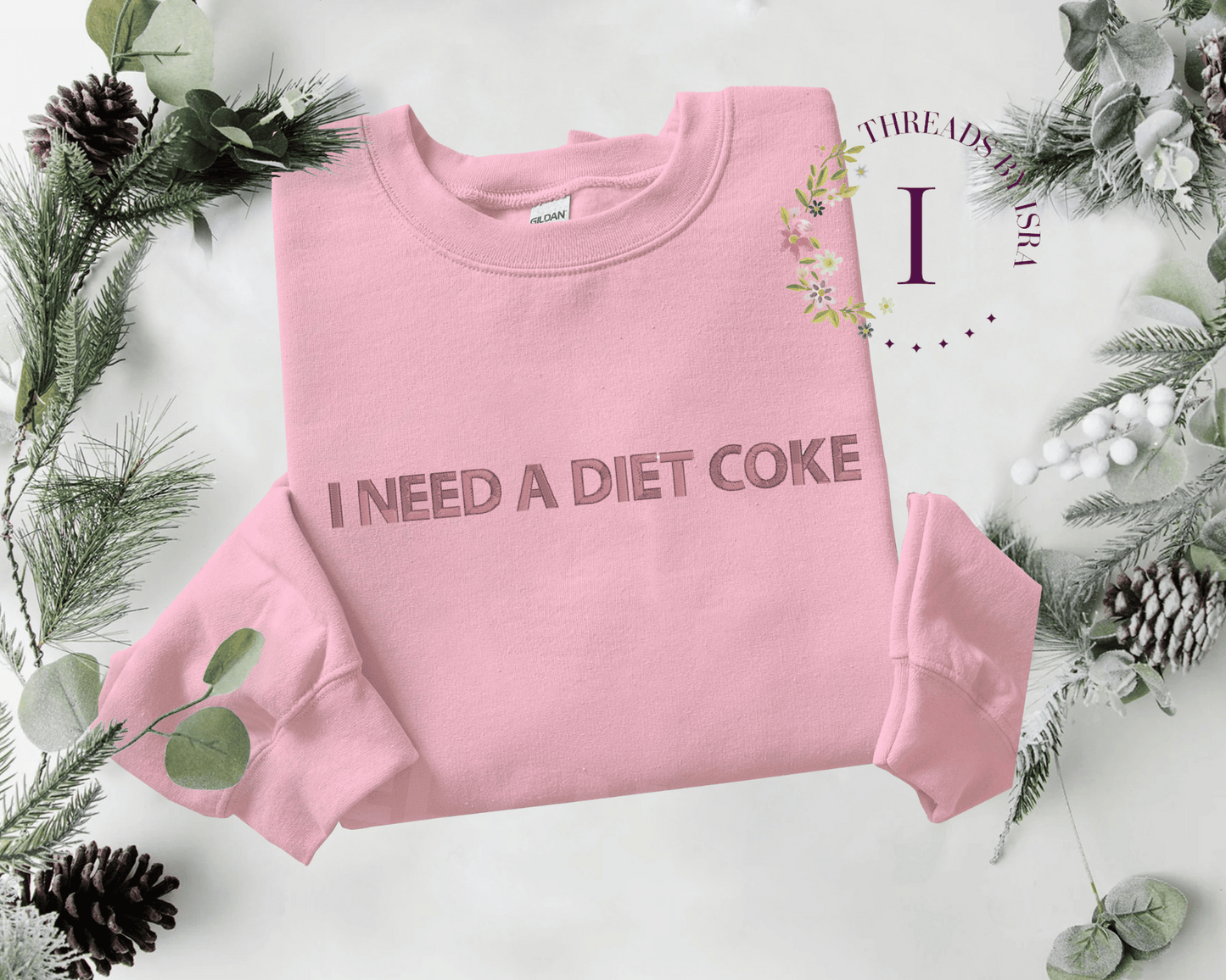 "I NEED A DIET COKE" Embroidered Sweatshirt/Hoodie | Fun & Quirky Vibes 🥤