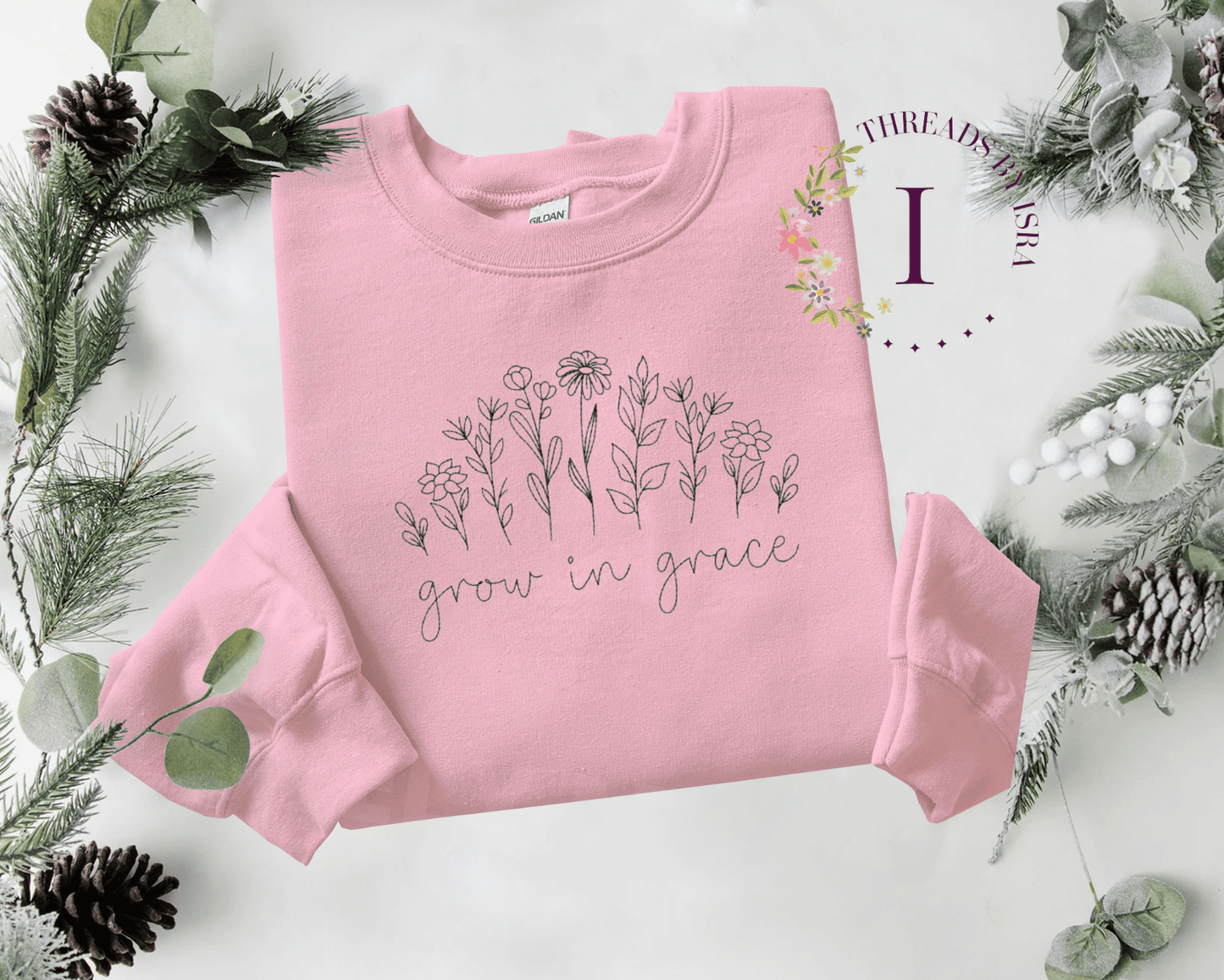 "Grow in Grace" Wildflowers Embroidered Floral Design - Unisex Sweatshirt/Hoodie