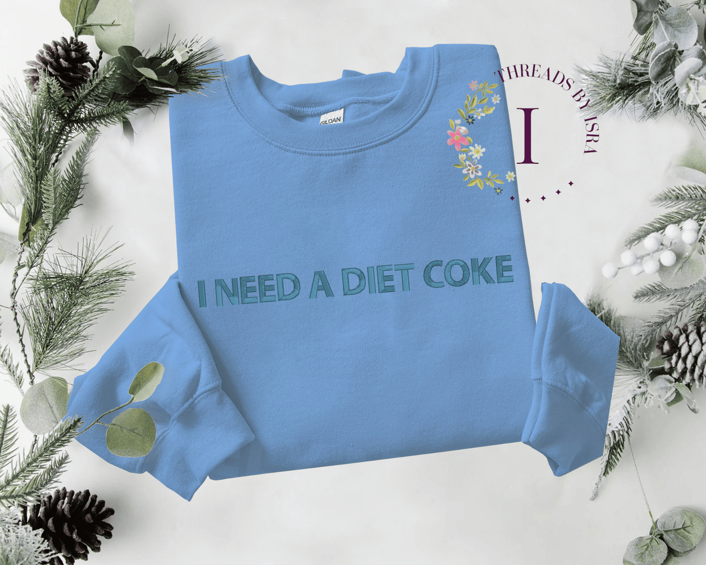 "I NEED A DIET COKE" Embroidered Sweatshirt/Hoodie | Fun & Quirky Vibes 🥤