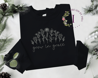 "Grow in Grace" Wildflowers Embroidered Floral Design - Unisex Sweatshirt/Hoodie