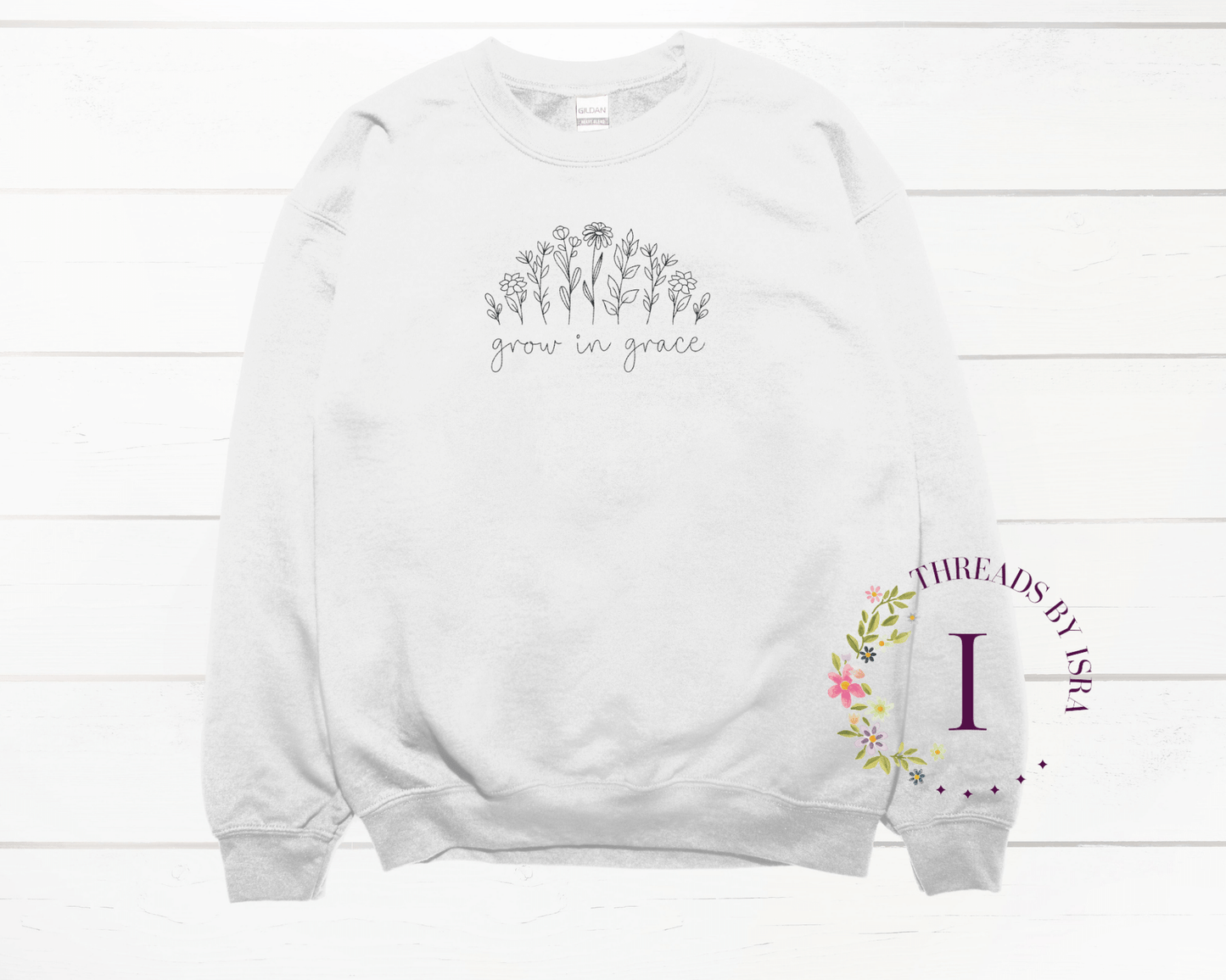 "Grow in Grace" Wildflowers Embroidered Floral Design - Unisex Sweatshirt/Hoodie