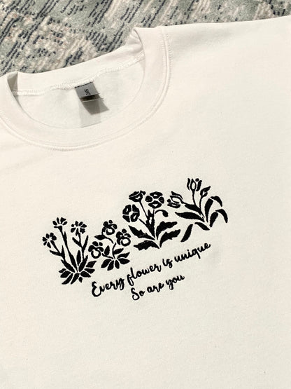 Embroidered Wildflowers "Every flower is unique So are you" Sweatshirt/Hoodie