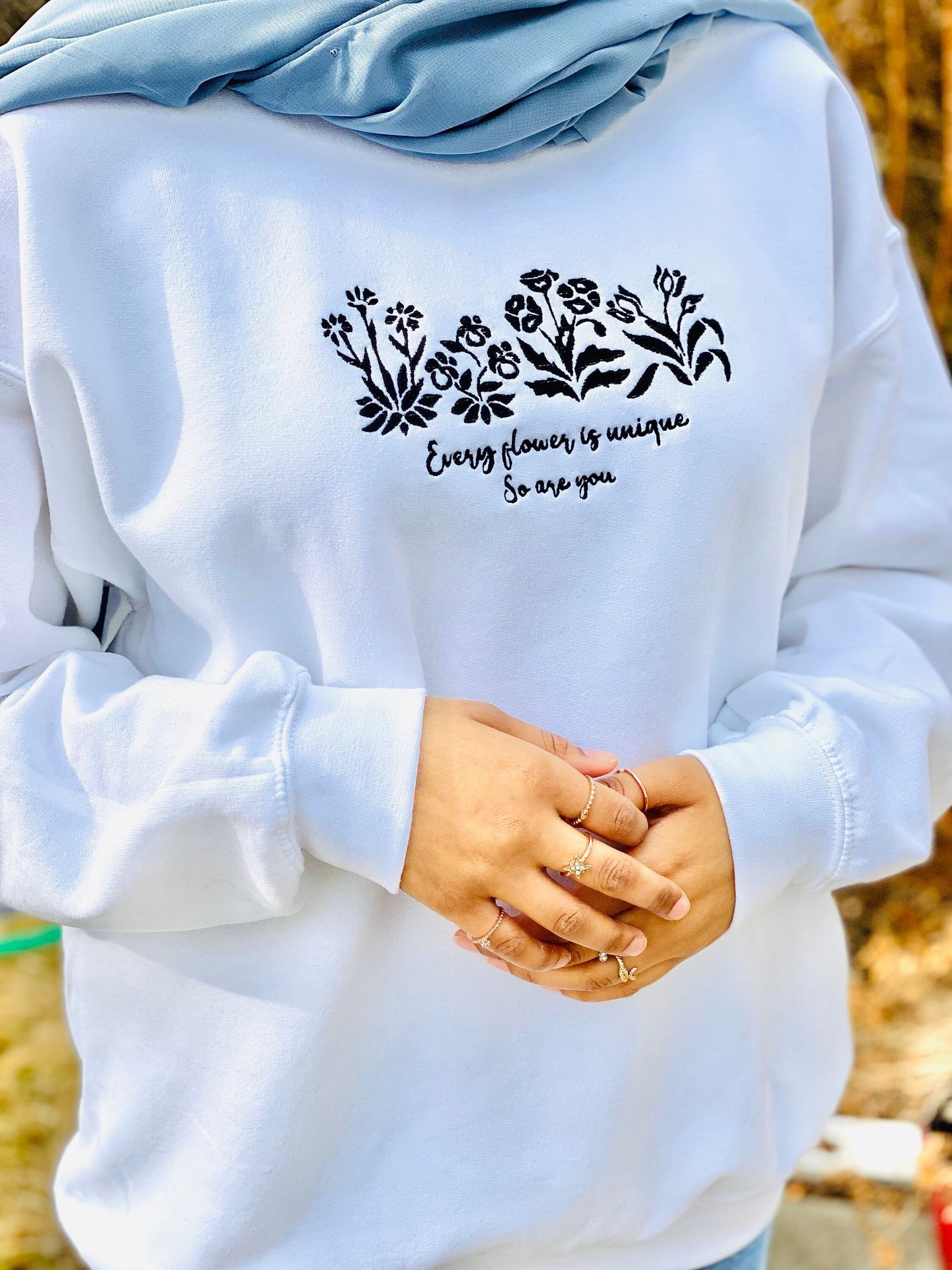 Embroidered Wildflowers "Every flower is unique So are you" Sweatshirt/Hoodie